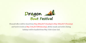 Flosmall 2017 Dragon Boat Festival Holiday Notice
